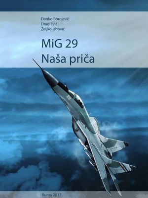 MIG-29 - Naša priča
