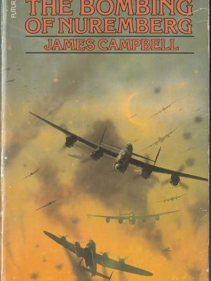 THE BOMBING OF NUREMBERG