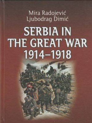 SERBIA IN THE GREAT WAR 1914-1918
