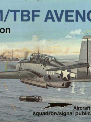 TBM/TBF AVENGER in Action