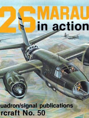 B-26 MARAUDER in Action