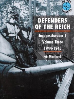 DEFENDERS OF THE REICH 1944-1945