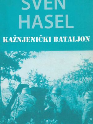 Sven Hasel - Kažnjenički bataljon