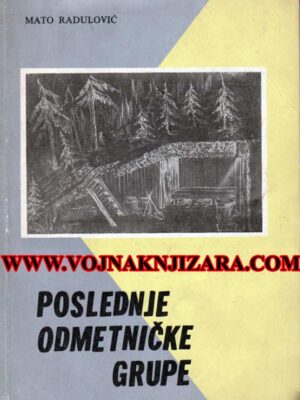 POSLEDNJE ODMETNIČKE GRUPE