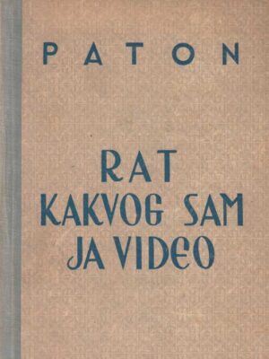 RAT KAKVOG SAM JA VIDEO - Paton