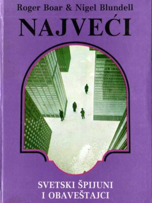 NAJVEĆI SVETSKI ŠPIJUNI I OBAVEŠTAJCI