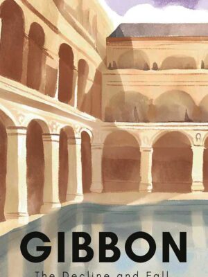 The Decline and Fall of the Roman Empire - Edward GIBBON