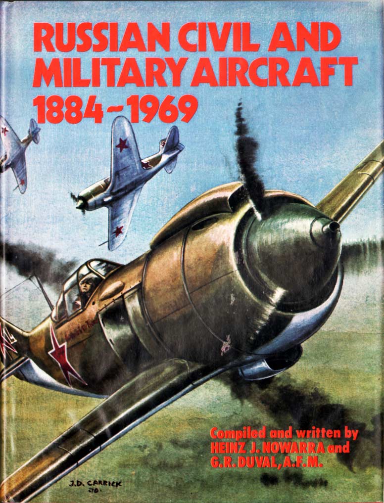 Russian Civil and Military Aircraft 1884–1969