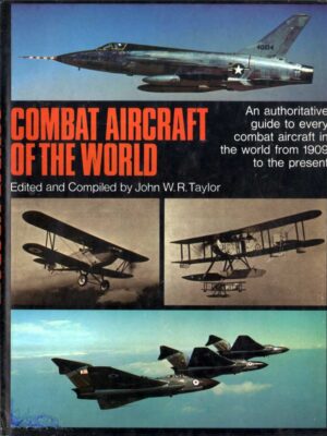 COMBAT AIRCRAFT OF THE WORLD from 1909. to the present
